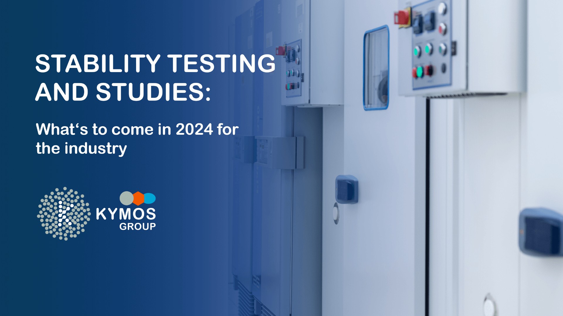 Stability Testing: What’s to come in 2024